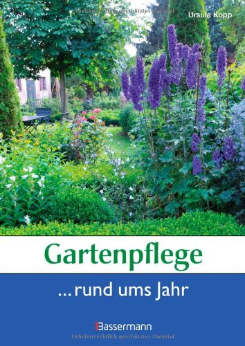 Stock image for Gartenpflege rund ums Jahr for sale by medimops