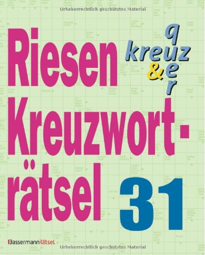 9783809427551: Riesen-Kreuzwortrtsel 31