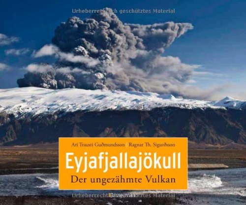 Stock image for Eyjafjallajkull: Der ungezhmte Vulkan for sale by medimops