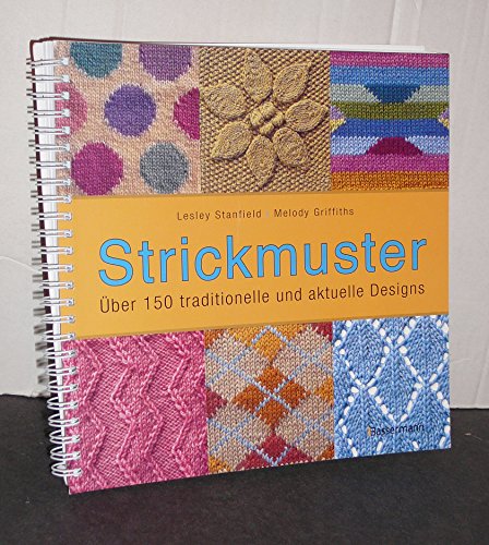 Stock image for Strickmuster: ber 150 traditionelle und aktuelle Designs for sale by medimops