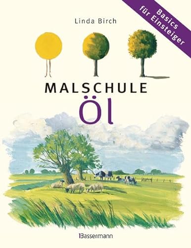 Malschule Ã–l (9783809428565) by Unknown Author