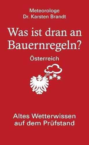 Imagen de archivo de Was ist dran an Bauernregeln - sterreich a la venta por medimops