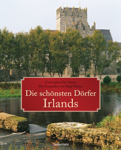 Die schÃ¶nsten DÃ¶rfer Irlands (9783809429746) by Christopher Fitz-Simon