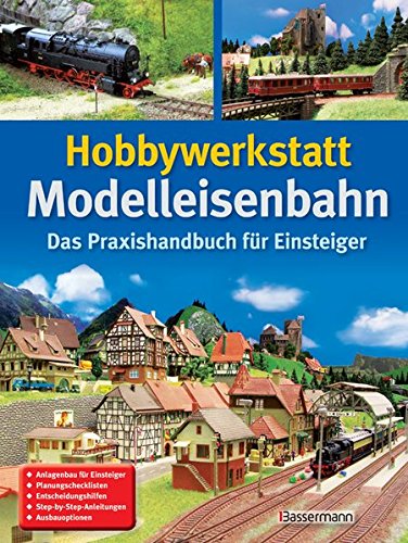 9783809429944: Hobbywerkstatt Modelleisenbahn: Das Praxisbuch fr Einsteiger