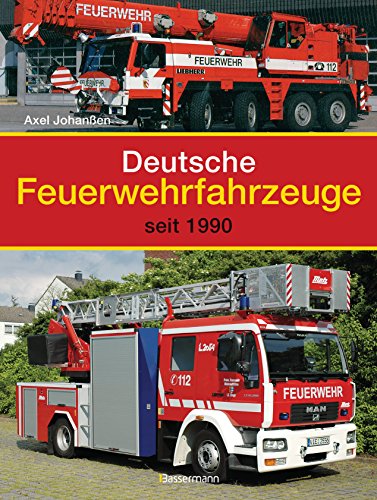 Deutsche Feuerwehrfahrzeuge seit 1990