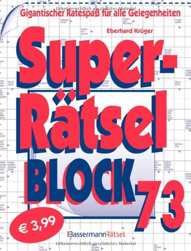 9783809430544: Superrtselblock 73: Gigantischer Ratespa fr alle Gelegenheiten