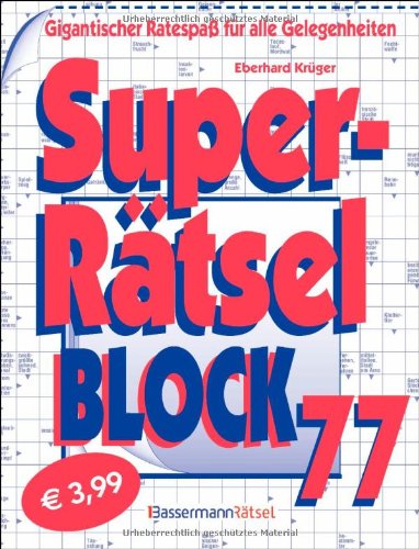 9783809430582: Superrtselblock 77: Gigantischer Ratespa fr alle Gelegenheiten