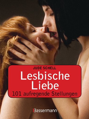 Imagen de archivo de Lesbische Liebe: 101 aufregende Stellungen a la venta por medimops