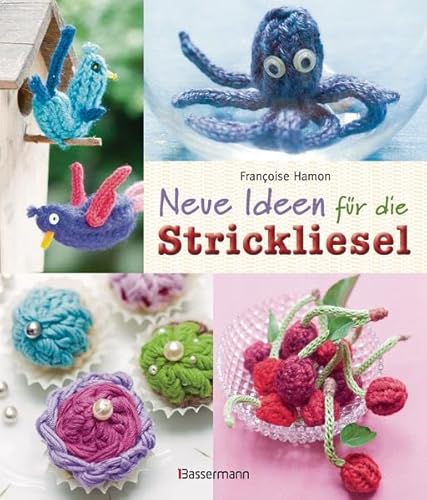 Beispielbild fr Neue Ideen fr die Strickliesel zum Verkauf von medimops