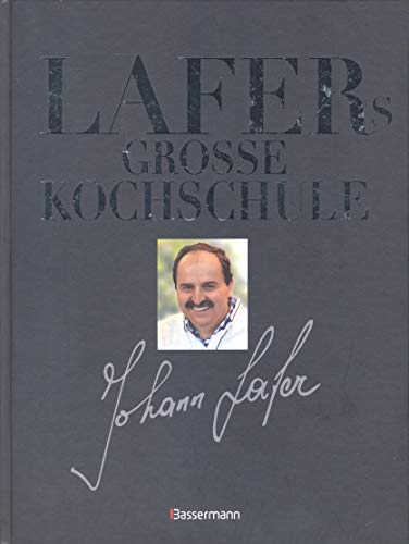 Beispielbild fr Lafers groe Kochschule zum Verkauf von medimops