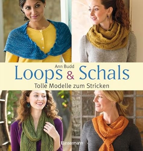 Stock image for Loops und Schals: Tolle Modelle zum Stricken for sale by medimops