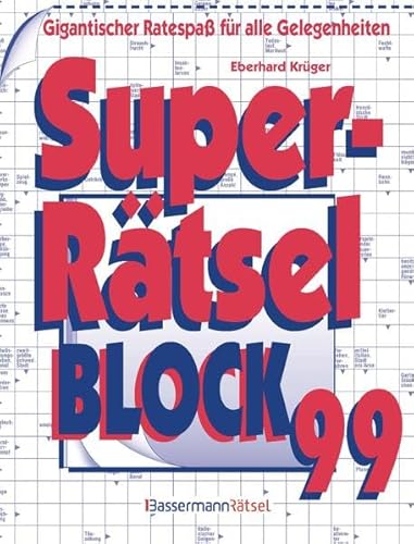 Beispielbild fr Superrtselblock 99: Gigantischer Ratespa fr alle Gelegenheiten zum Verkauf von Buchmarie