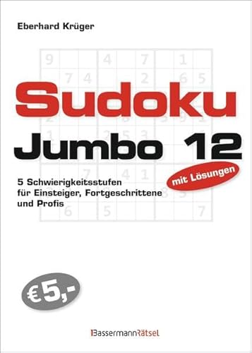 9783809434306: Sudokujumbo 12: 5 Schwierigkeitsstufen - fr Einsteiger, Fortgeschrittene und Profis