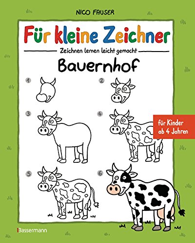 Stock image for Fr kleine Zeichner - Bauernhof: Zeichnen lernen leicht gemacht fr Kinder ab 4 Jahren for sale by medimops