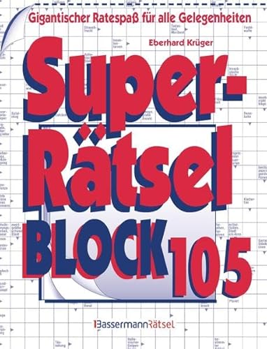 Beispielbild fr Superrtselblock 105: Gigantischer Ratespa fr alle Gelegenheiten zum Verkauf von Buchmarie