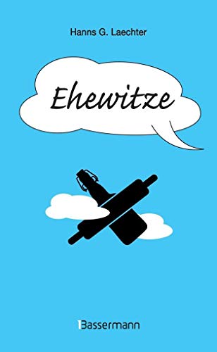 Beispielbild fr Ehewitze [Hardcover] Laechter, Hanns G. zum Verkauf von tomsshop.eu