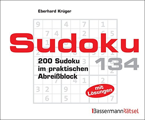 Sudoku Block 134: 200 Sudoku im praktischen Abreißblock - Eberhard Krüger