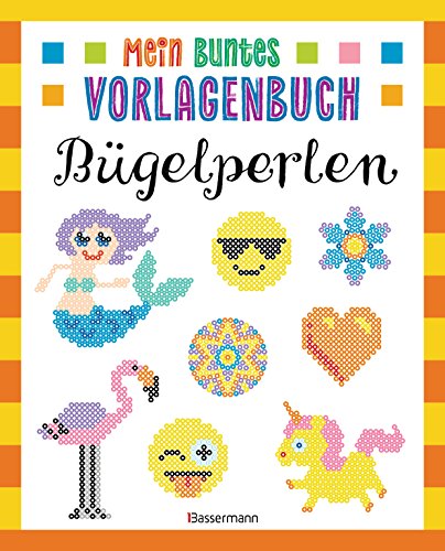 Beispielbild fr Mein buntes Vorlagenbuch - Bgelperlen -Language: german zum Verkauf von GreatBookPrices