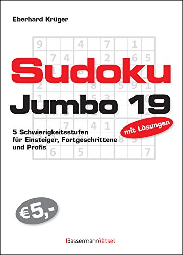 Beispielbild fr Sudokujumbo 19: 5 Schwierigkeitsstufen - fr Einsteiger, Fortgeschrittene und Profis: 5 Schwierigkeitsstufen fr Einsteiger, Fortgeschrittene und Profis. Mit Lsungen zum Verkauf von Buchmarie