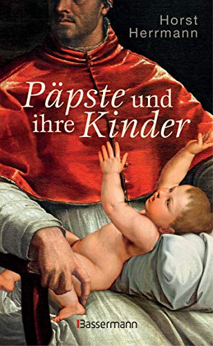 Stock image for Ppste und ihre Kinder. for sale by Versandantiquariat Schfer