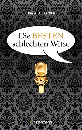 Beispielbild fr Die besten schlechten Witze zum Verkauf von Buchstube Tiffany