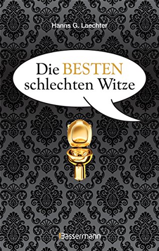 Stock image for Die besten schlechten Witze -Language: german for sale by GreatBookPrices