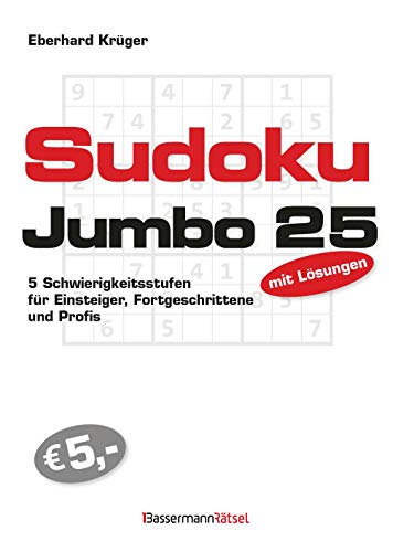 Stock image for Sudokujumbo 25: 5 Schwierigkeitsstufen - fr Einsteiger, Fortgeschrittene und Profis for sale by medimops