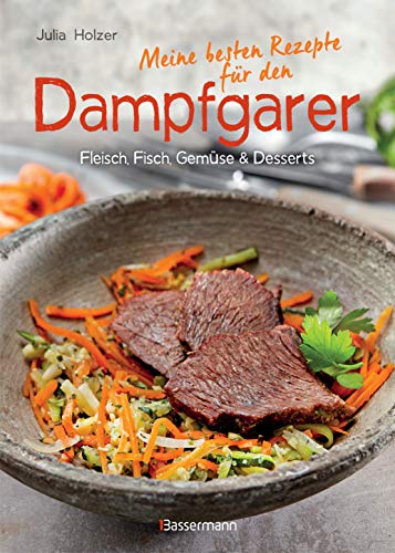 Imagen de archivo de Meine besten Rezepte fr den Dampfgarer -Language: german a la venta por GreatBookPrices