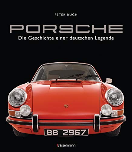 Imagen de archivo de Porsche. Der Bildband mit ber 150 brillanten Aufnahmen. Frhe Design-Klassiker, 911er, 356er, Carrera, Turbo, Boxter, Macan, Cayenne u.v.m.: Die Geschichte einer deutschen Legende a la venta por medimops