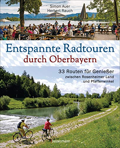 Entspannte Radtouren durch Oberbayern - Simon Auer