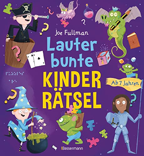 Stock image for Lauter bunte Kinderrtsel ab 7 Jahren: Das groe farbige Rtselbuch. Suchbilder, Bilderrtsel, Labyrinthe, Logikrtsel, Puzzlebilder, Punkt-zu-Punkt u.v.m for sale by medimops