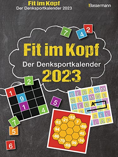 Beispielbild fr Fit im Kopf - der Denksport-Kalender 2023. Jeden Tag Gehirnjogging mit dem beliebten Abreikalender: Zahlen- und Wortrtsel, Quizfragen, Logik- und . Aufgaben und Um-die-Ecke-Denkspiele zum Verkauf von medimops