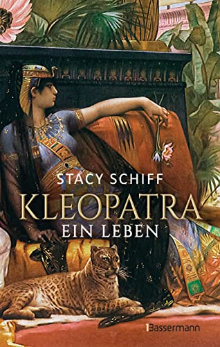 Beispielbild fr Kleopatra. Ein Leben - Der Bestseller von Pulitzerpreistrgerin Stacy Schiff! zum Verkauf von Blackwell's