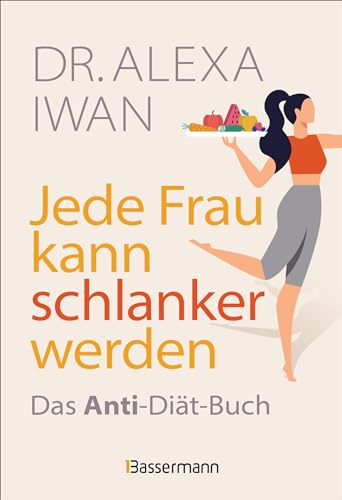 Stock image for Jede Frau kann schlanker werden for sale by GreatBookPrices