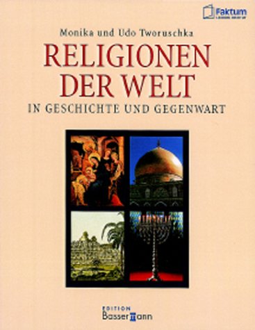 Religionen der Welt in Geschichte und Gegenwart