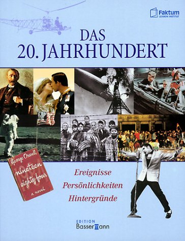 Stock image for Das 20. Jahrhundert for sale by Remagener Bcherkrippe