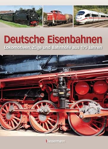 Beispielbild fr Deutsche Eisenbahnen: Lokomotiven, Zge und Bahnhfe aus 175 Jahren zum Verkauf von medimops