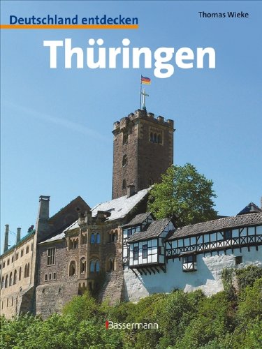 Stock image for Th�ringen: Deutschland entdecken for sale by Wonder Book