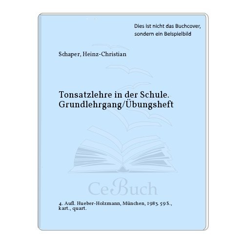 Beispielbild fr Tonsatzlehre in der Schule. Grundlehrgang/bungsheft (= 2 Bde.) zum Verkauf von Antiquariat Leon Rterbories