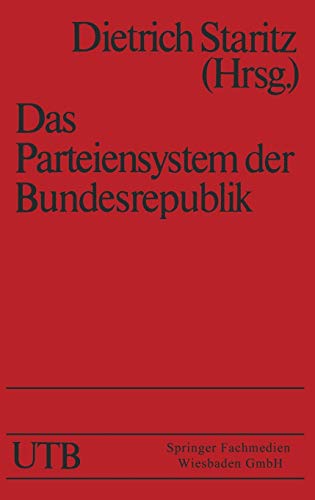 9783810001610: Das Parteiensystem der Bundesrepublik: Geschichte - Entstehung - Entwicklung (Universittstaschenbcher) (German Edition): 577