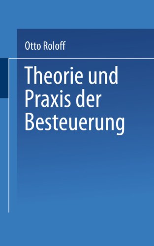 9783810002358: Theorie und Praxis der Besteuerung: Eine kritische Einfhrung (Uni-Taschenbcher) (German Edition): Eine Kritische Einfuhrung