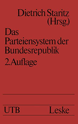 Beispielbild fr Das Parteiensystem der Bundesrepublik. Geschichte, Entstehung, Entwicklung. Eine Einfhrung zum Verkauf von Bernhard Kiewel Rare Books