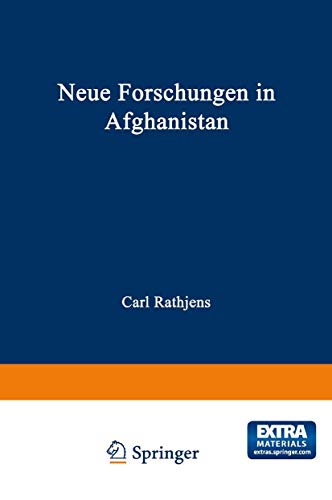 Beispielbild fr Neue Forschungen in Afghanistan. Vortrge auf der 5. Arbeitstagung der Arbeitsgemeinschaft Afghanistan in Mannheim 1.?3. Februar 1979 (Schriften des Deutschen Orient - Instituts) zum Verkauf von Versandantiquariat Christoph Gro