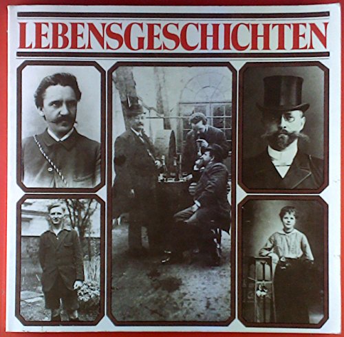 Lebensgeschichten. Zur deutschen Sozialgeschichte 1850 - 1950. Katalog zur Ausstellung in Nürnberg.