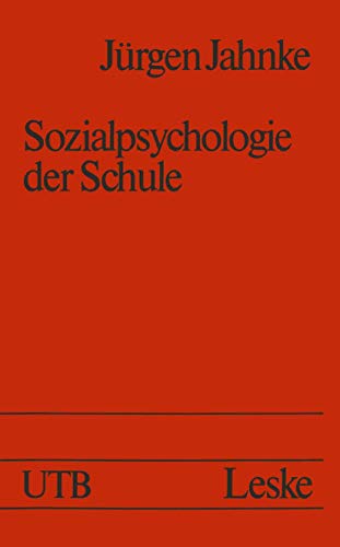 9783810003973: Sozialpsychologie der Schule (Grundlagen der Psychologie) (German Edition)