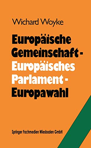 9783810004208: Europische Gemeinschaft ― Europisches Parlament ― Europawahl: Bilanz und Perspektiven