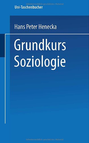 Stock image for Grundkurs Soziologie for sale by Antiquariat Walter Nowak
