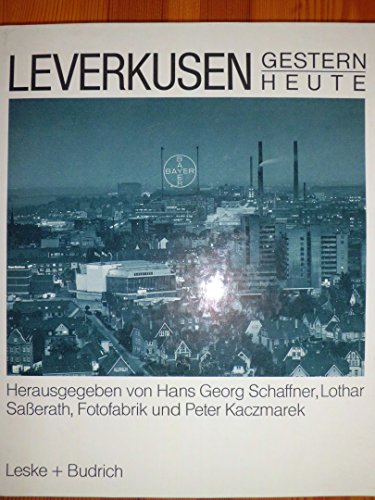 Stock image for Leverkusen - gestern - heute for sale by medimops