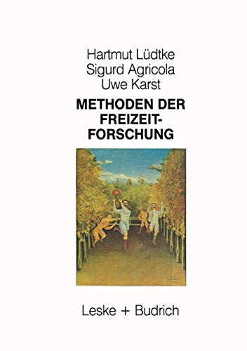 Beispielbild fr Methoden der Freizeitforschung. zum Verkauf von Bojara & Bojara-Kellinghaus OHG