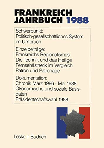 Beispielbild fr Frankreich-Jahrbuch 1988. Politik, Wirtschaft, Gesellschaft, Geschichte, Kultur. zum Verkauf von Antiquariat Christoph Wilde